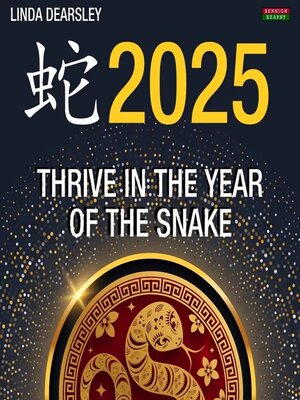 cover image of Thrive in the Year of the Snake--Chinese Horoscope 2025